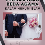 Perkawinan Beda Agama dalam Hukum Islam