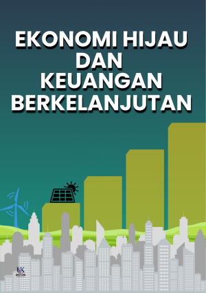 Ekonomi Hijau dan Keuangan Berkelanjutan