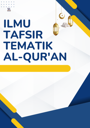 Ilmu Tafsir Tematik Al-Qur’an