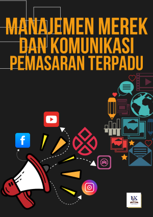 Manajemen Merek dan Komunikasi Pemasaran Terpadu