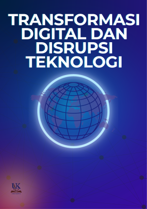 Transformasi Digital dan Disrupsi Teknologi
